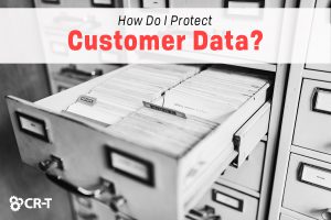 Read more about the article How Do I Protect Customer Data?